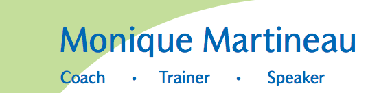 Monique Martineau, Coach Trainer Speaker 
